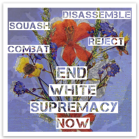 “End White Supremacy Now” Sticker - Solidarity Shop